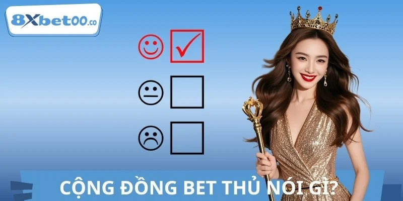 Cộng đồng người chơi chia sẻ trải nghiệm về dịch vụ 8XBET