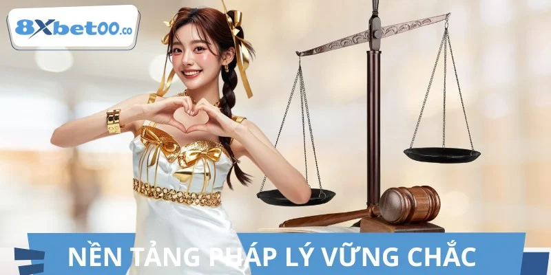 8XBET xây dựng nền tảng pháp lý cùng lịch sử phát triển rõ ràng